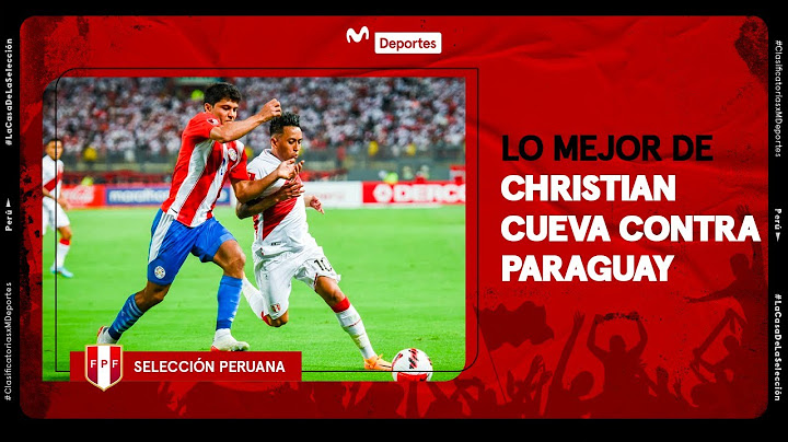 CHRISTIAN CUEVA: sus mejores jugadas en el triunfo de la selección | PERÚ 🇵🇪 2-0 🇵🇾 PARAGUAY ⚽️