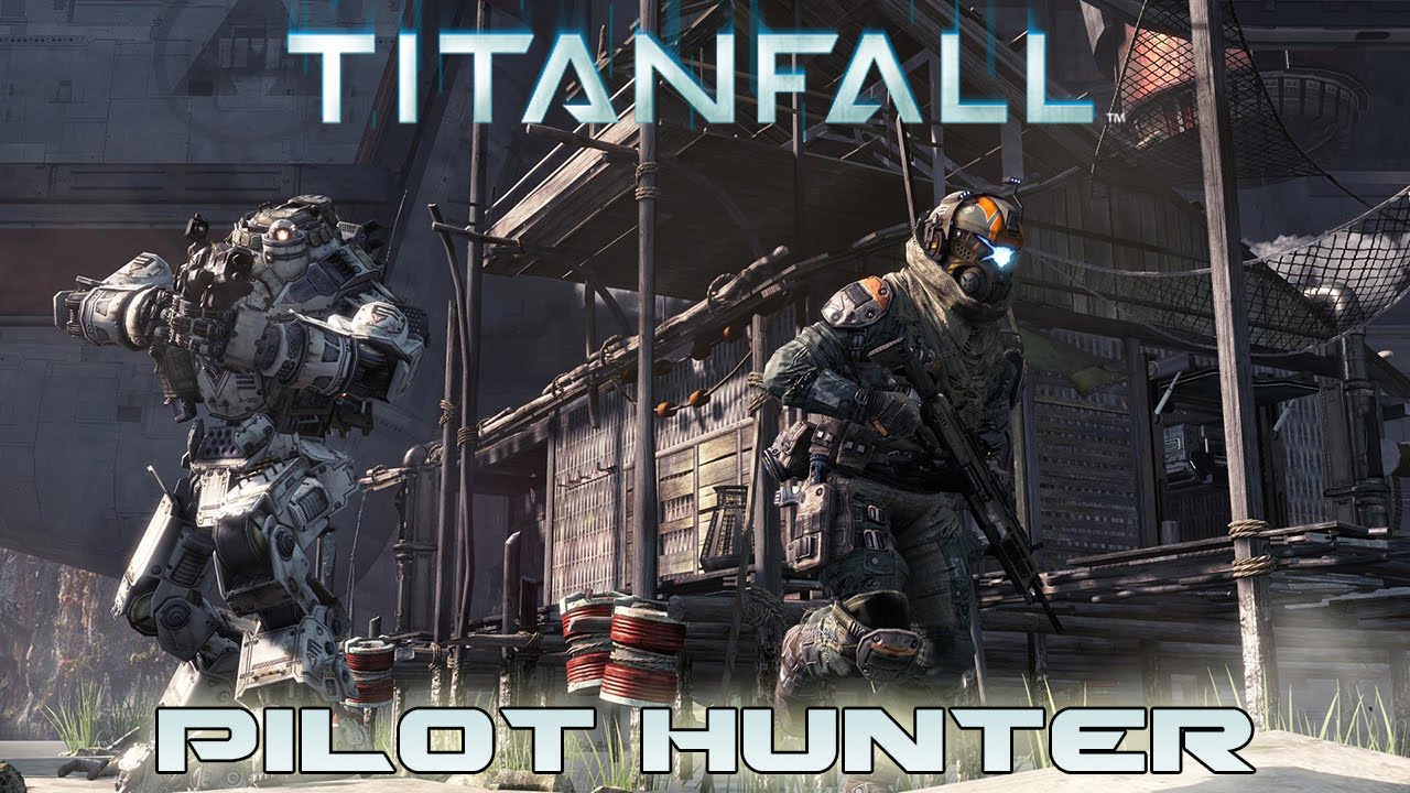 JKGP - PC - TitanFall -  Pilot Hunter (No Talking)