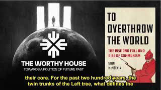 To Overthrow The World The Rise And Fall And Rise Of Communism Sean Mcmeekin