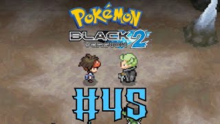 Pokemon Black 2 Walkthrough Part 45 - The Climax
