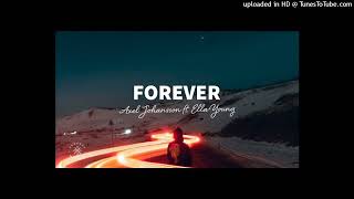 90 Axel Johansson  Forever Ft Ella Young  dj Jhonatan Mix Bolivia Slow Style 8bts Ver Fiest