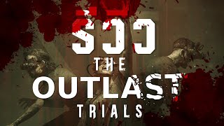 The Outlast Trials เกมสยองขวัญสั่นประสาทที่หันไปทางไหนก็เจอแต่ความหลอน | Game Review