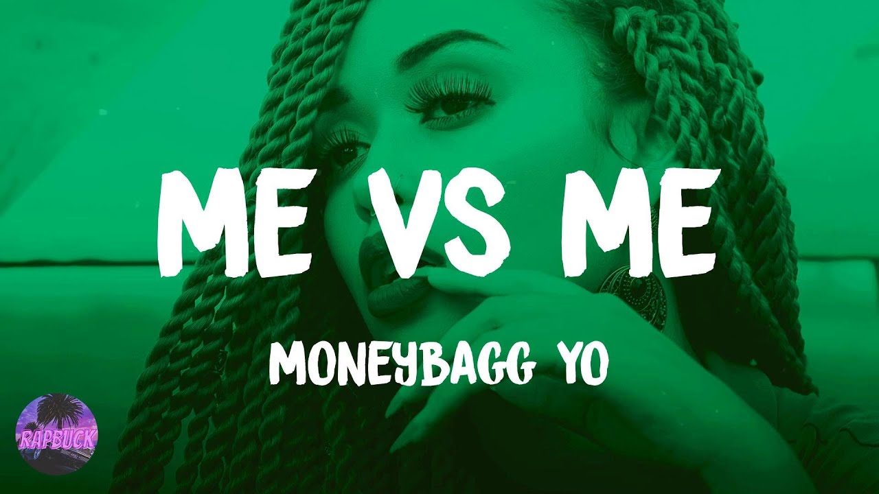 Moneybagg Yo Me Vs Me Lyrics Youtube
