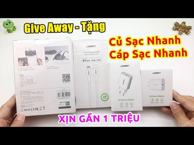 GIVE AWAY Củ Sạc nhanh và Cáp Sạc nhanh Ugreen CỰC NGON gần 1 TRIỆU