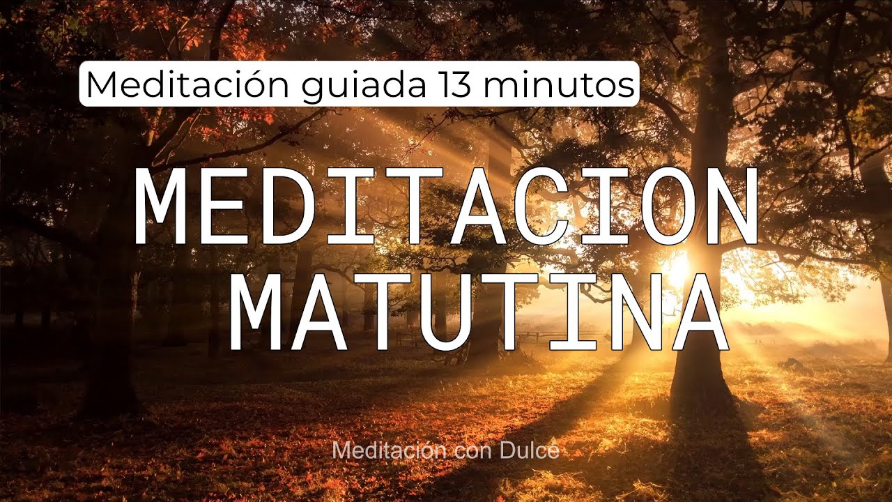 Meditación matutina para atraer Armonía y energía positiva - YouTube