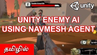 Unity Enemy AI Using NavMesh Agent in Tamil | Unity Tutorial in Tamil | Game Development in Tamil