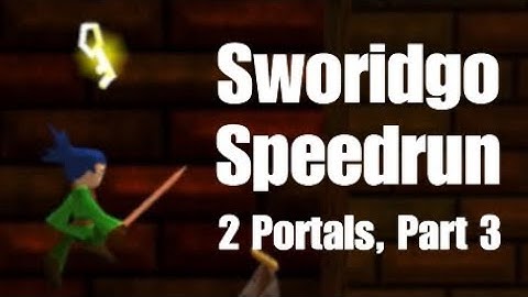 Swordigo Speedrun - 2 Portals - Part 3