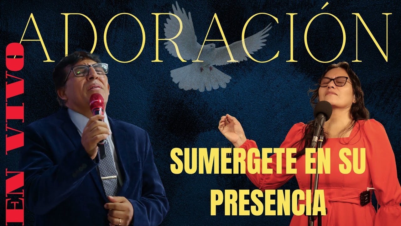 SUMÉRGETE EN SU PRESENCIA CON ADORACIÓN | Pastor Alejandro Rodriguez
