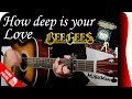 HOW DEEP IS YOUR LOVE 💖 - Bee Gees / GUITAR Cover / MusikMan #101