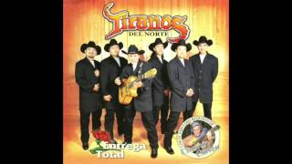Tiranos Del Norte "Quisiera Amarte Menos" (Original) chords