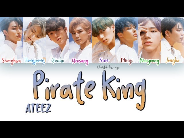 ATEEZ _ Pirate King (해적왕) (Color Coded Lyrics | han, rom, eng) class=