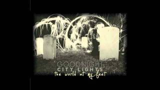 Watch Goodnight City Lights Bracing For Impact video