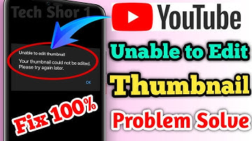 YouTube Shorts Unable to edit thumbnail Problem Solve 100% || Unable to edit thumbnail