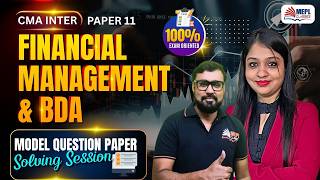 CMA Inter - FM &amp; BDA | MQP Solving📝| MEPL Classes