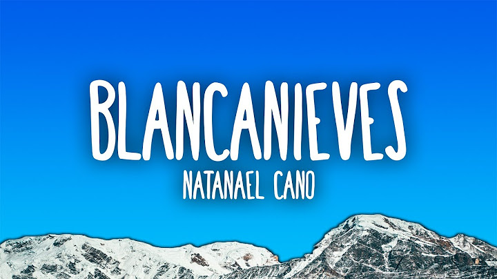 Natanael Cano - Blancanieves