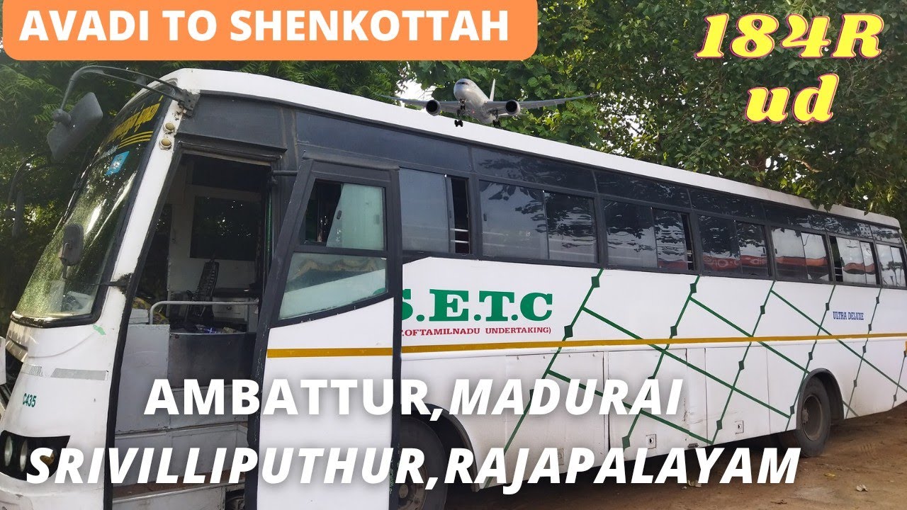 184R AVADI TO SENGOTTAI VIA TAMBARAM TRICHY MADURAI 184r-avadi-to-sengottai-via-tambaram-trichy-madurai