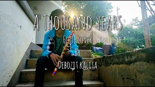 A thousand years - Christina perri | Flute Cover | Debozit Kalita