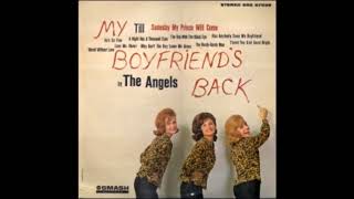 The Angels - My Boyfriend's Back
