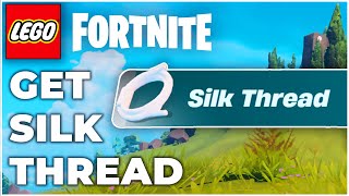 How To Get Silk Thread In LEGO Fortnite (Full Guide)