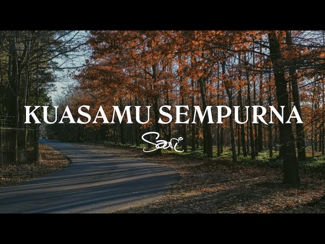 DIGNIFIED - KuasaMu Sempurna