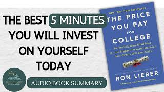 Mastering College Finances: Unpacking 'The Price You Pay for College' by Ron Lieber