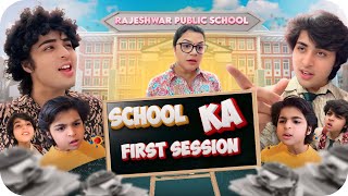 SCHOOL KA NEW SESSION | FT RAJ AND MINKU | ​⁠@RajGrover005  |