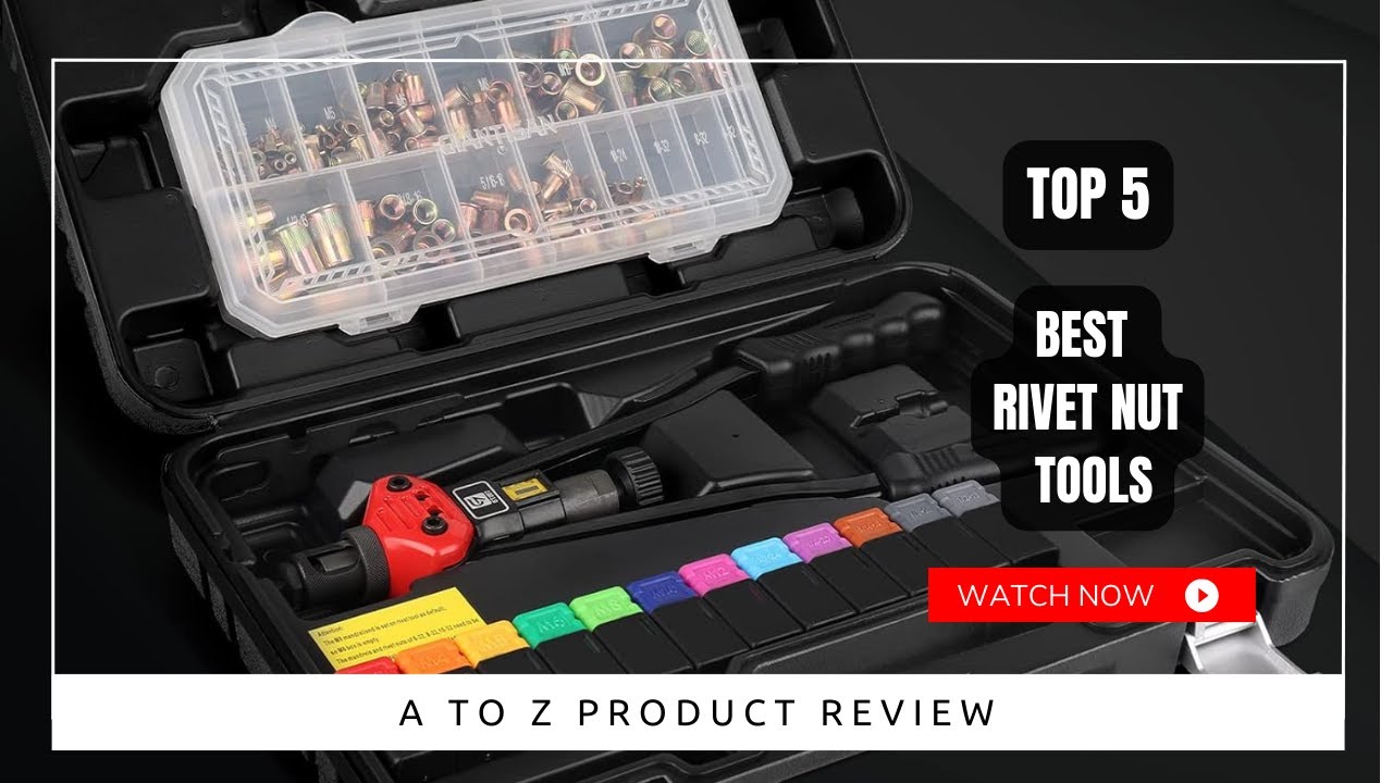 Best Rivet Nut Tools On Amazon / Top 5 Product ( Reviewed & Tested ...