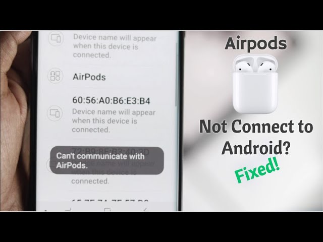 Samsung Pair Airpods How To Connect To Airpods Android Easy Fix