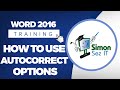 How to Use AutoCorrect Options in Microsoft Word 2016