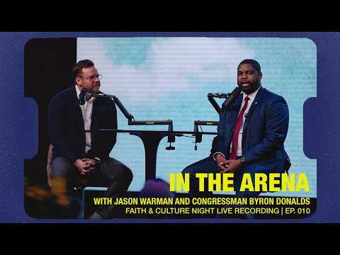 A Conversation with Congressman Byron Donalds | Ep. 010
