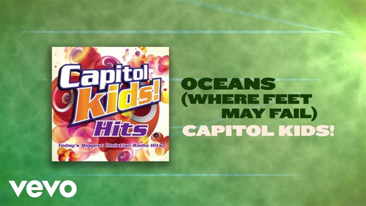 Capitol Kids! - Oceans (Where Feet May Fail) (Lyric Video)