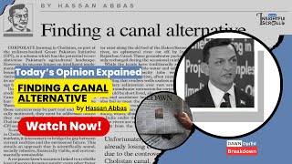 Finding a Canal Alternative | Dawn News Opinion Breakdown | Learn English through Newspaper Reading