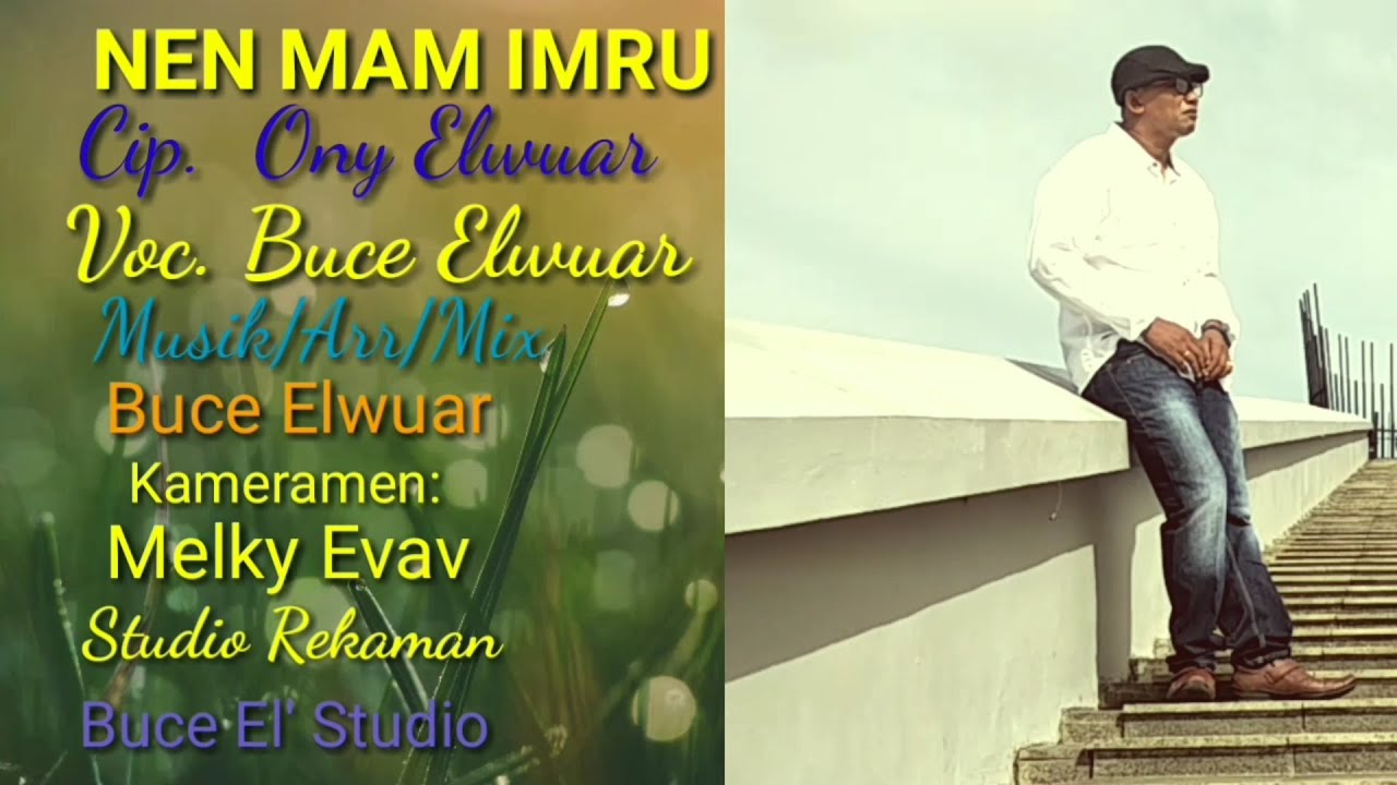 LAGU KEI TERBARU  2020 =NEN MAM IMRU= Cip. Ony Elwuar, Voc. Buce Elwuar