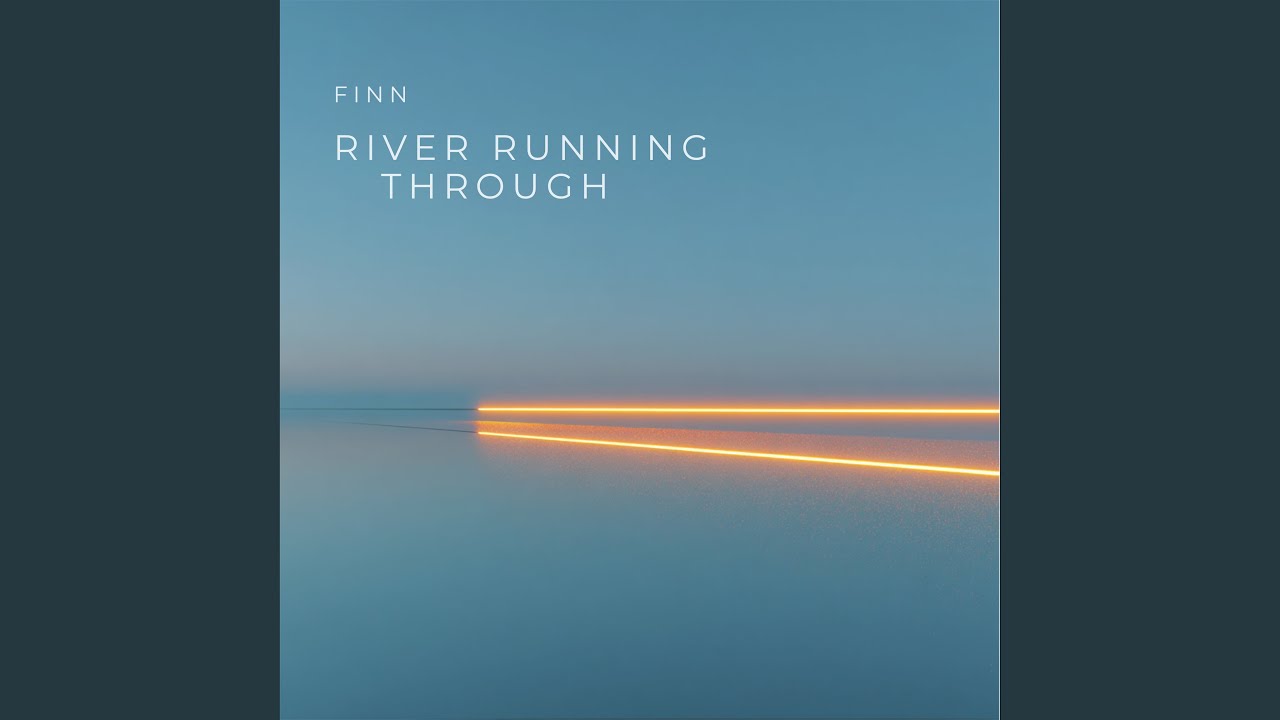 Watch River Running Through on YouTube Watch River Running Through on YouTube