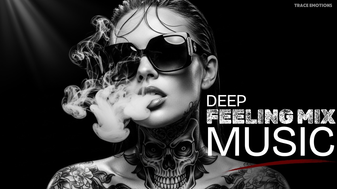 Top Best of Deep House 2026 Chill Mix, Deep Feelings, Vocal House, Nu Disco, Chillout, Emotional T23