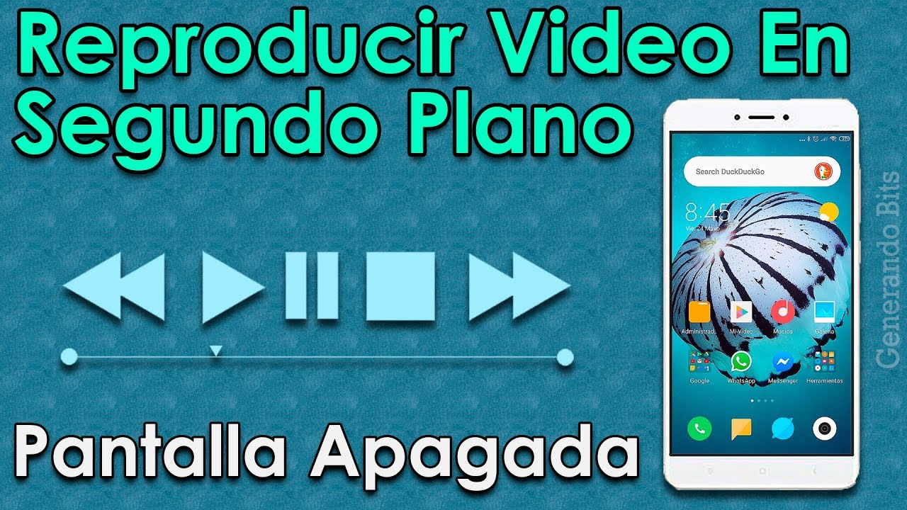 Escuchar un video en segundo plano y reproducir con celular apagado