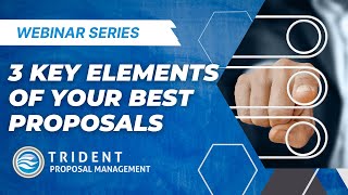 3 Key Elements of your Best Proposal