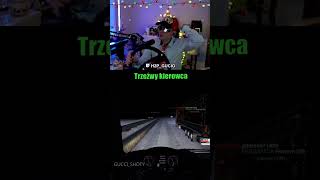Trzeźwy kierowca | Euro Truck Simulator 2 #h2p_gucio #gucioshoty #guccishoty