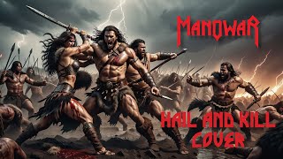 Manowar - Hail And Kill (Cover 2024)