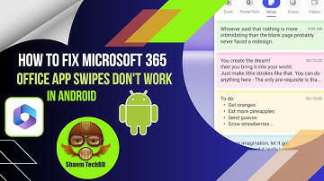 How to Fix Microsoft 365 Office App Swipes Don