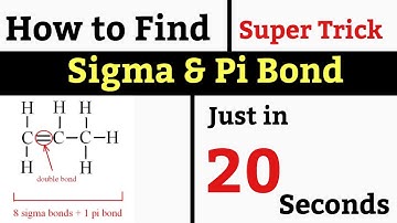How To Calculate Sigma And Pi Bond || Super Trick to Find Sigma and Pi Bond || Organic Chemistry