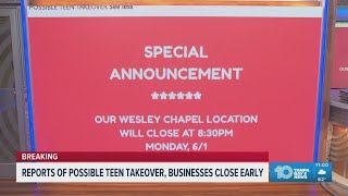 Wesley Chapel businesses close early following reports of possible teen takeover