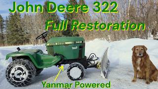 John Deere 322 - Full Length Restoration!