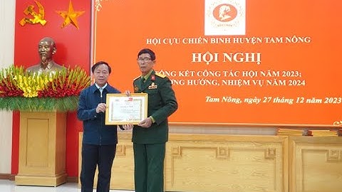 Hội CCB huyện Tam Nông tông kết công tác hội năm 2023 triển khai nhiệm vụ năm 2024