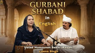 Gurbani Shabad In English Leena Singh Rabab Ustad Homoyoun Sakhi Tabla Ustad Akram Khan