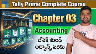 Tally Prime Complete Course in Telugu | Chapter 03: Accounting Basics | Venki Tally Tech