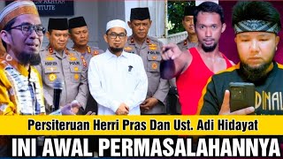 Herri Pras and Ust. Adi Hidayat's Conflict Heats Up!!! Here Is the Reason Behind Their Dispute!!!