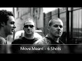 Move.Meant - 6 Shots