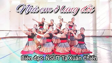 Nhà Em Ở Lưng Đồi | Múa Dân Tộc Mông | Biên Đạo NSƯT Tạ Xuân Chiến 