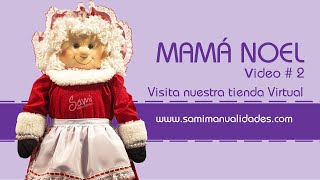 Mamá Noel Paso a Paso 2 Parte │samimanualidades